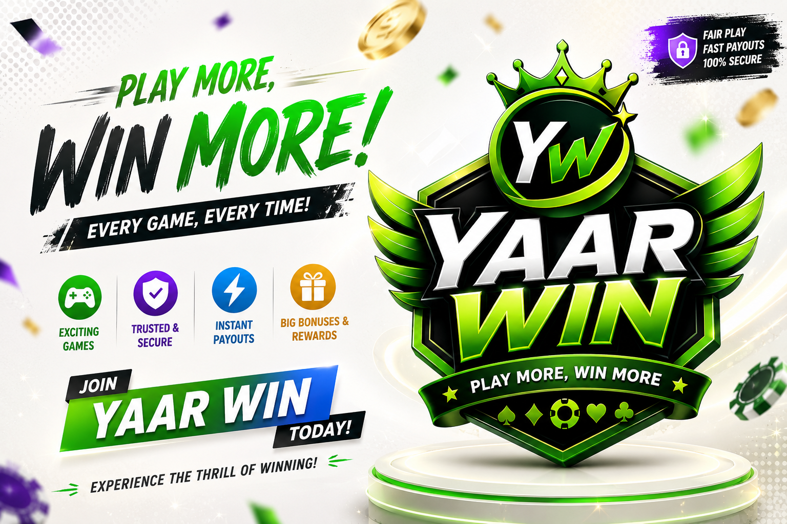 Yaar Win secure fast payout win more banner